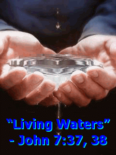 Text Box: �Living Water� - John 7:37, 38
