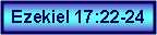 Text Box: Ezekiel 17:22-24