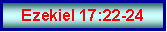 Text Box: Ezekiel 17:22-24 
