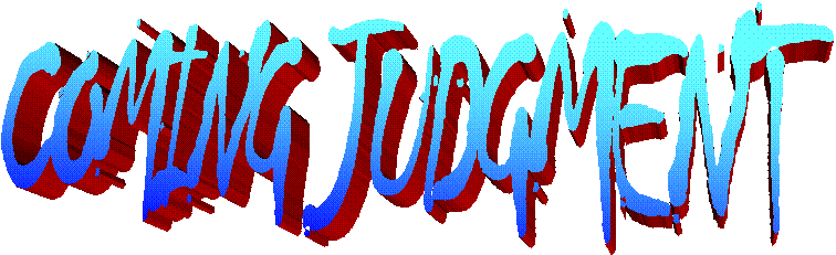 COMING JUDGMENT