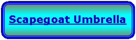 Rectangle: Rounded Corners: Scapegoat Umbrella