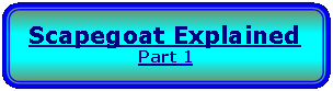 Rectangle: Rounded Corners: Scapegoat Explained
Part 1
